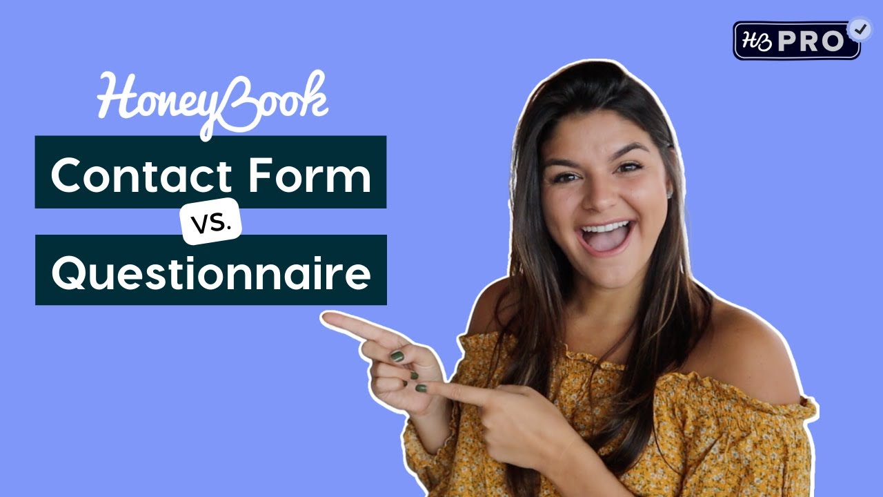 HoneyBook Contact Forms vs Questionnaires