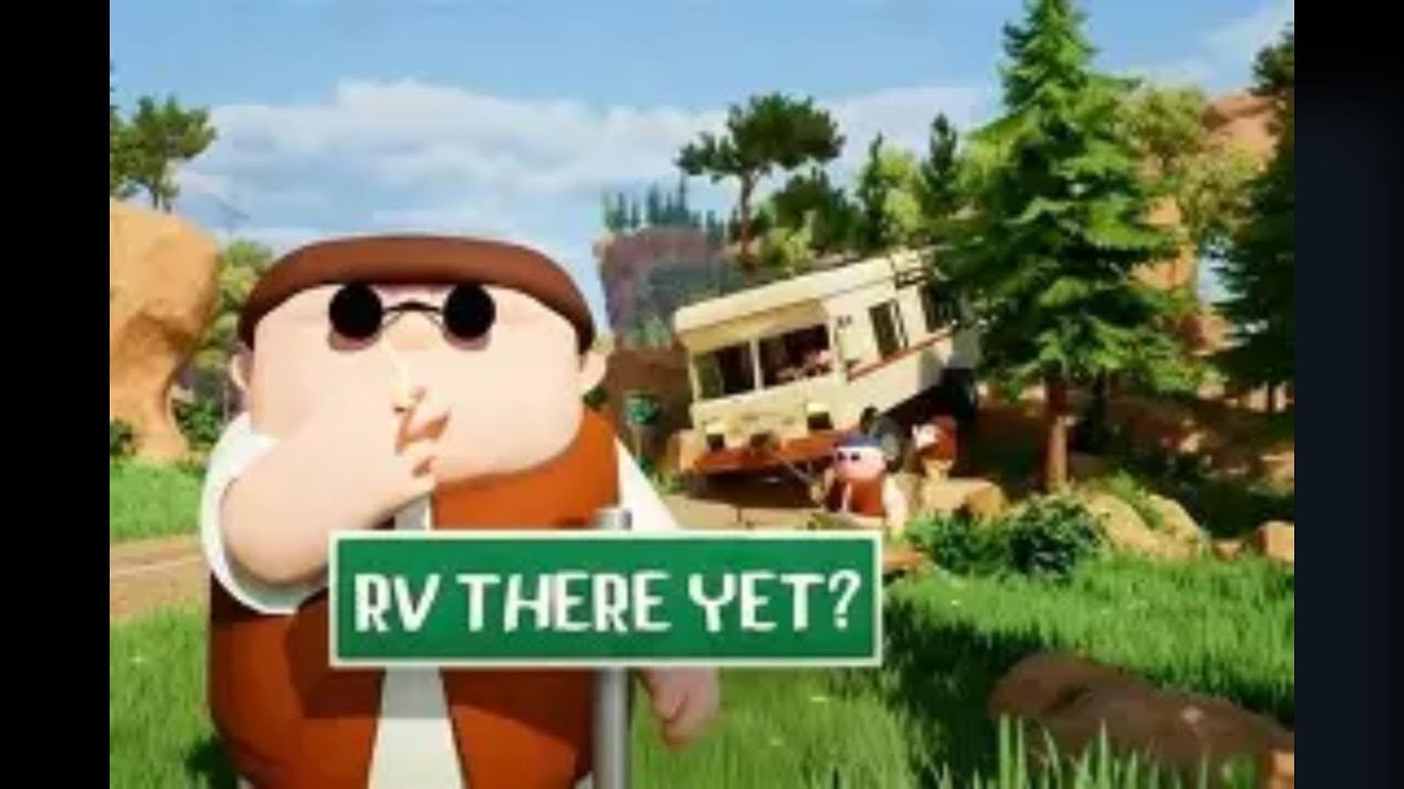 I played RV THERE YET! for the first time (BADD decicion)