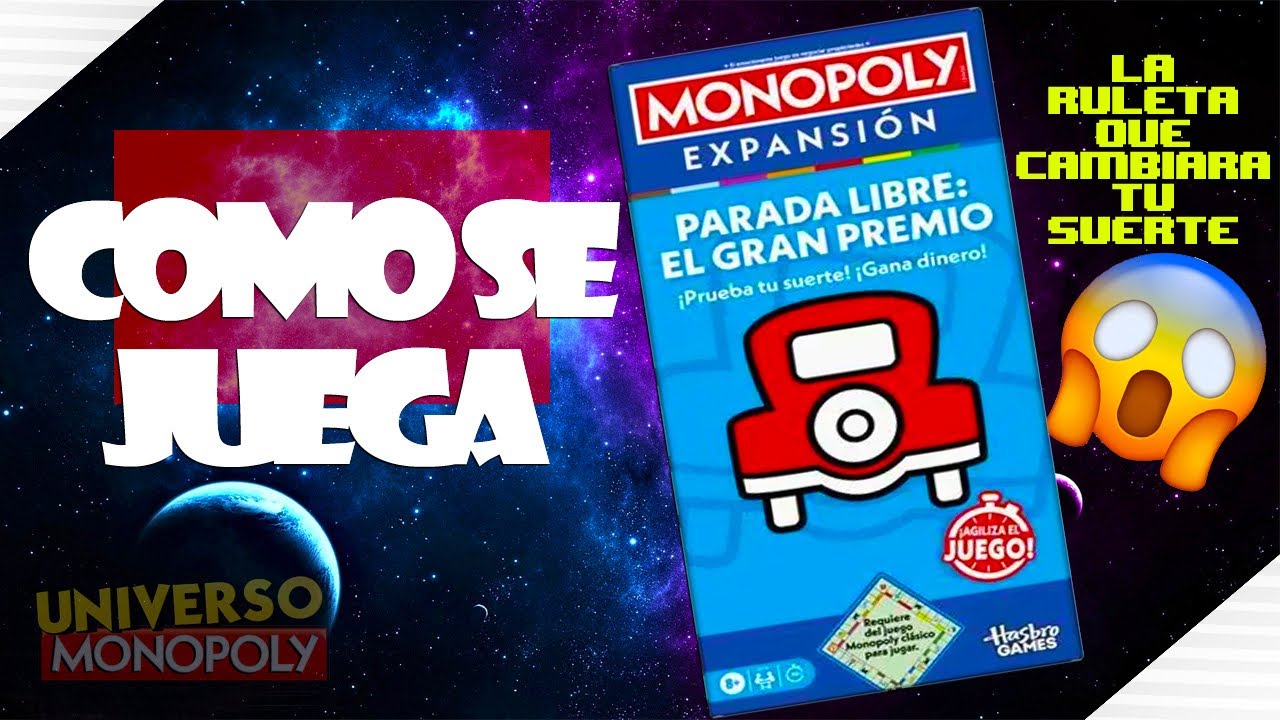 Como Jugar Monopoly Expansion Parada Libre El gran Premio
