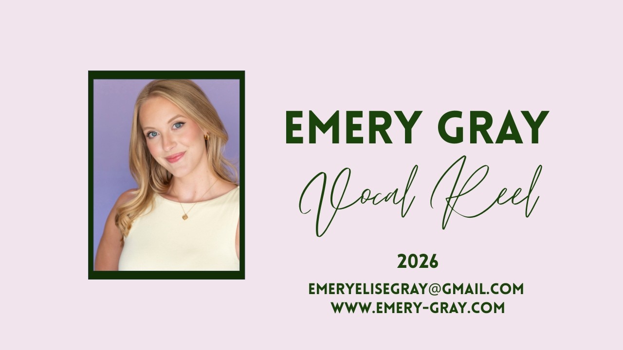 Emery Gray's Vocal Reel