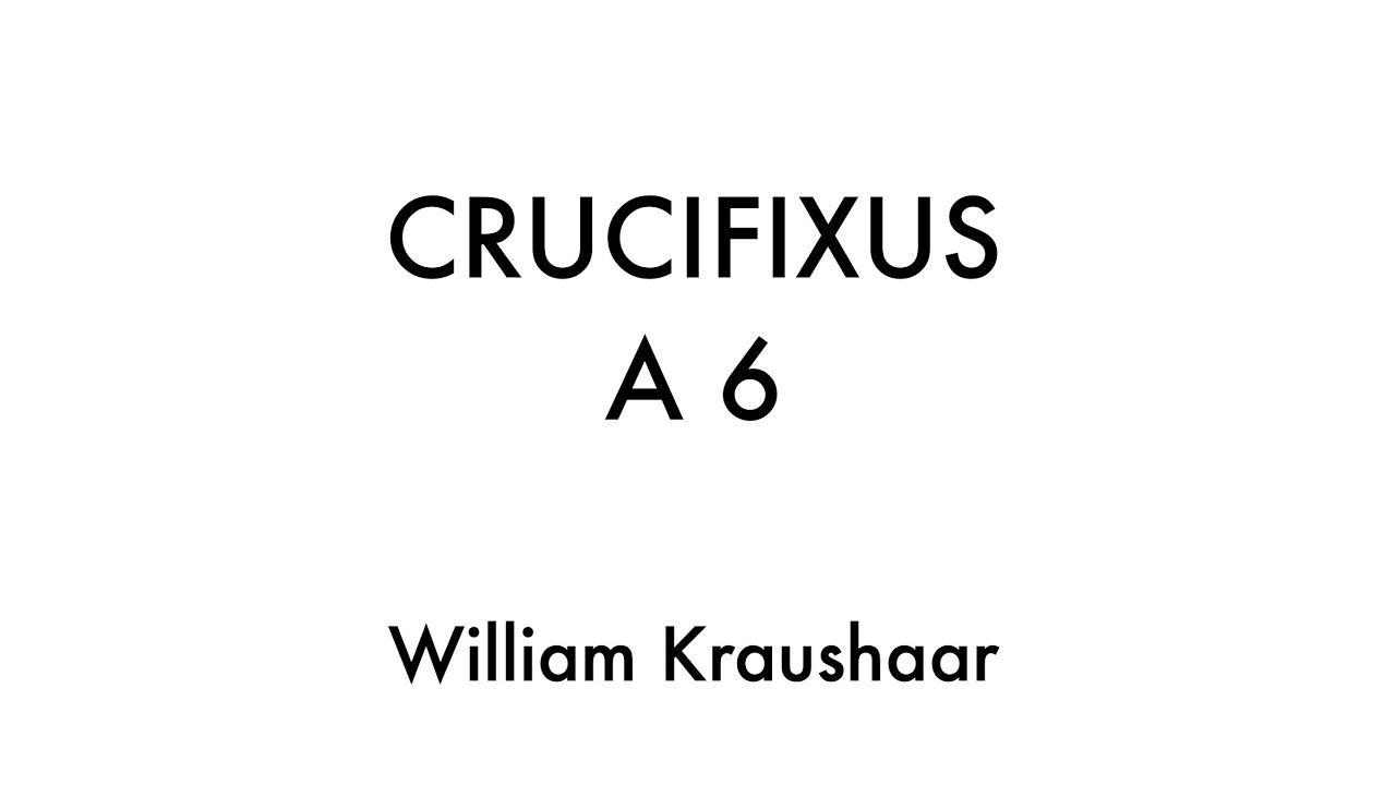 Crucifixus a 6 - KRAUSHAAR