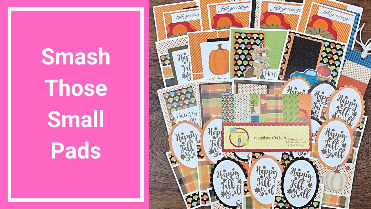 Smash Those Small Pads - Fall Cards Process video - September Collaboration