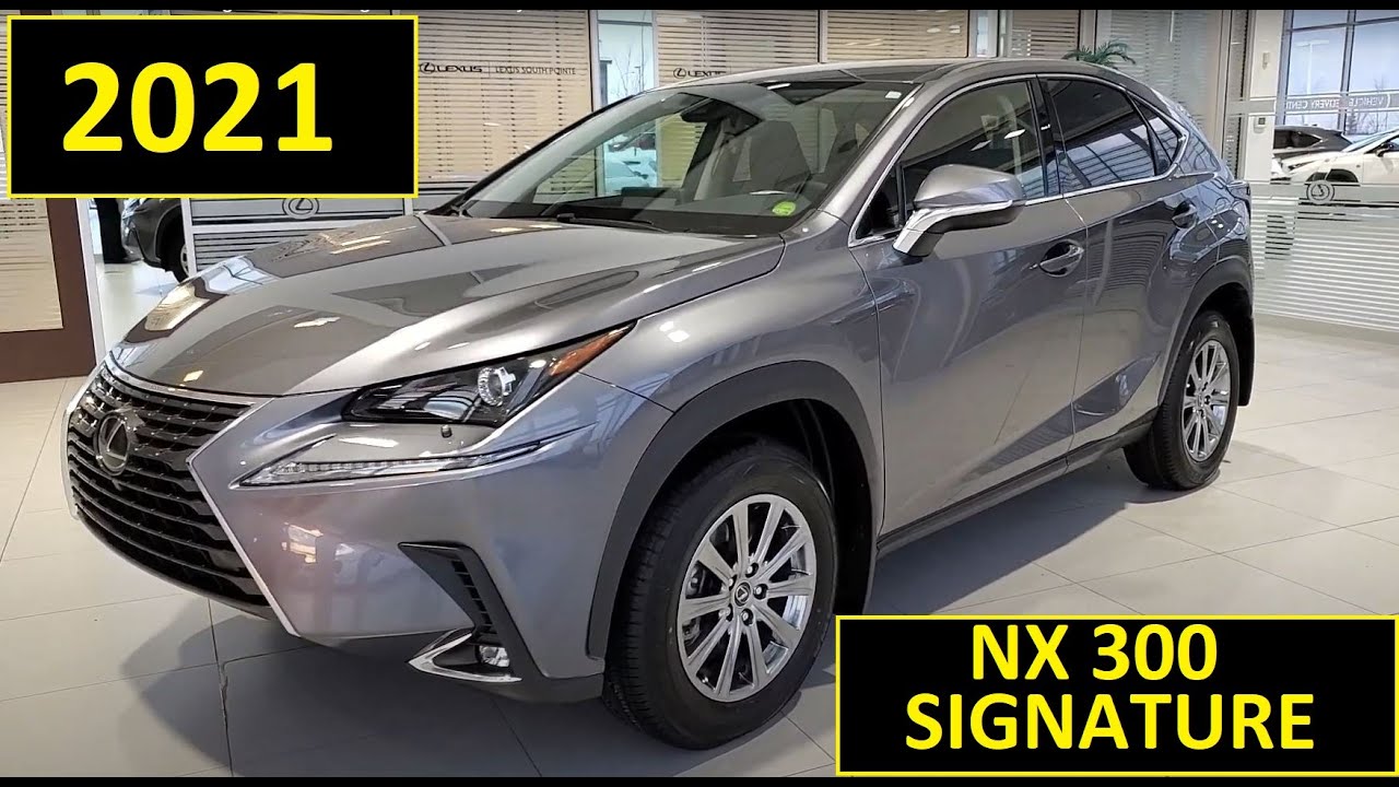Обзор характеристик роскошного пакета Lexus NX 300 AWD 2021 года и полный обзор