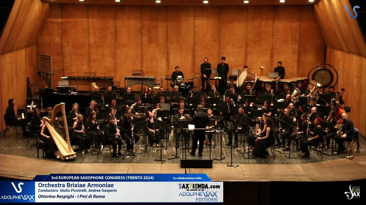 EURSAX 2024: Orchestra Brixiae Armoniae plays Pini di Roma by Ottorino Respighi
