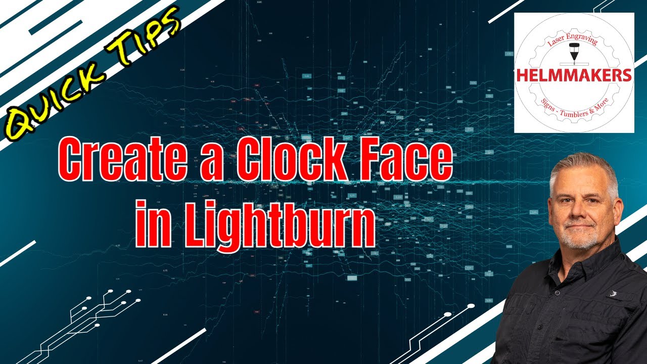 Making a clock face in Lightburn