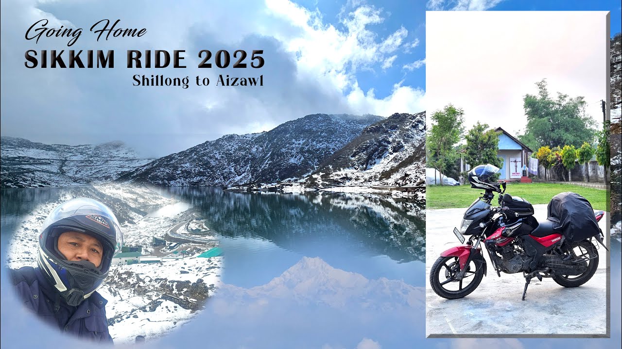 Ep. 11 : SIKKIM RIDE 2025 : Shillong to Aizawl