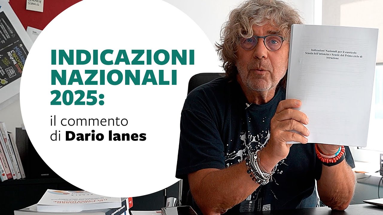 Indicazioni Nazionali 2025, la nuova bozza | Il commento di Dario Ianes