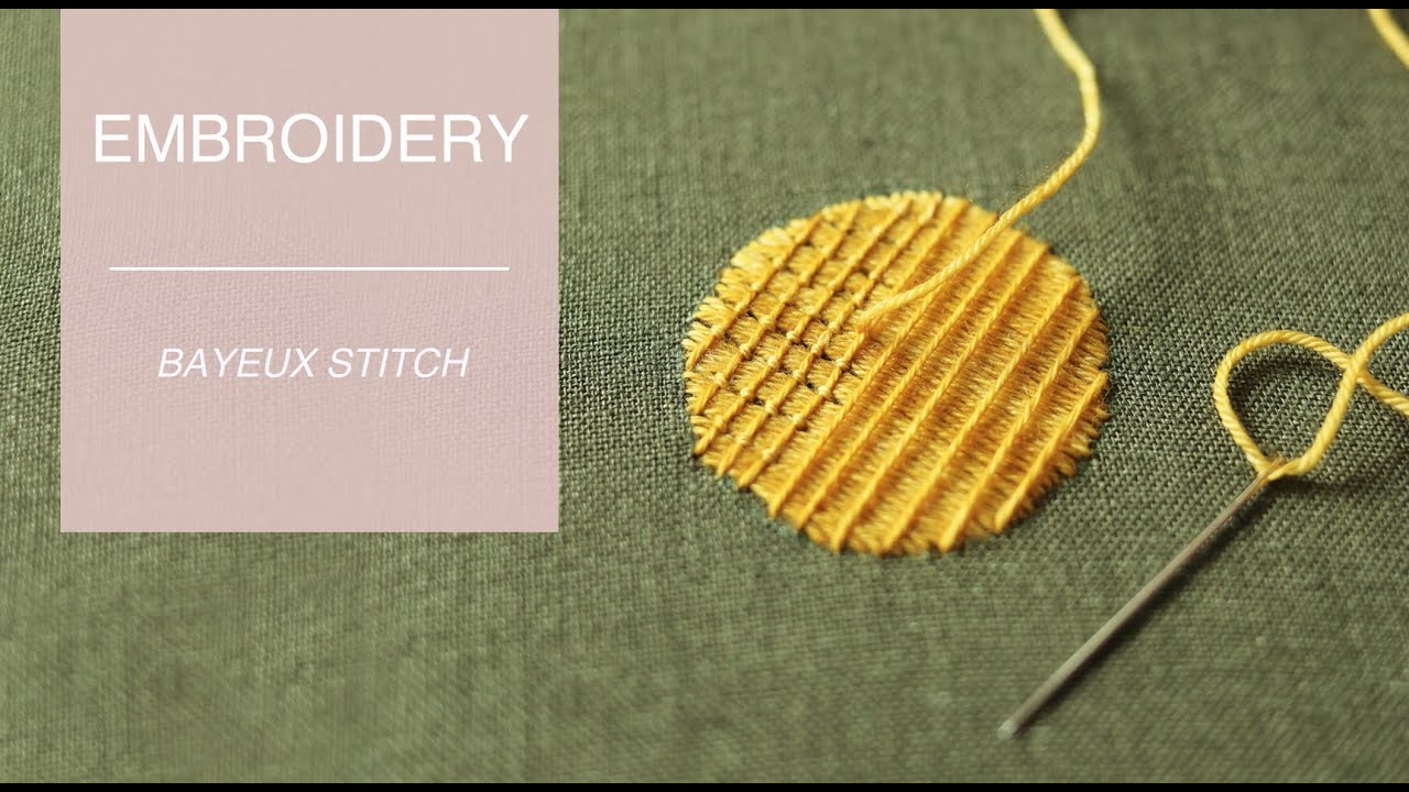 EMBROIDERY STITCH - BAYEUX
