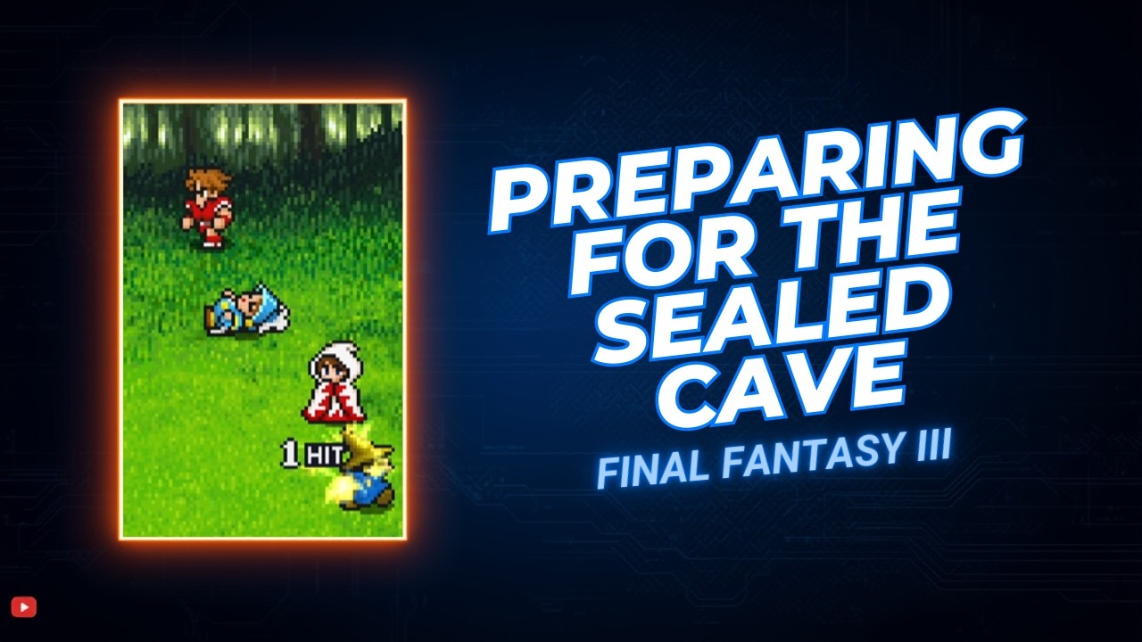 FINAL FANTASY III - No Commentary Gameplay Ep 1 Preparing For The Sealed Cave