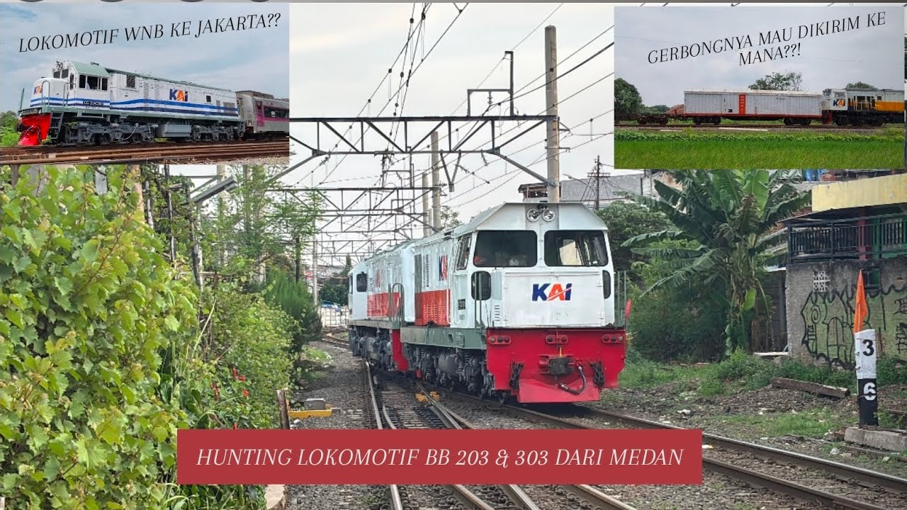 Hunting Pengiriman Lokomotif BB 203 & BB 303 Dari Medan