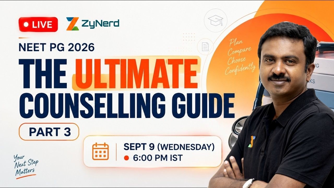 The Ultimate Guide To NEET PG 2026 Counselling Part 3 | Live on Sept 9 (Wednesday) at 6:00 PM IST