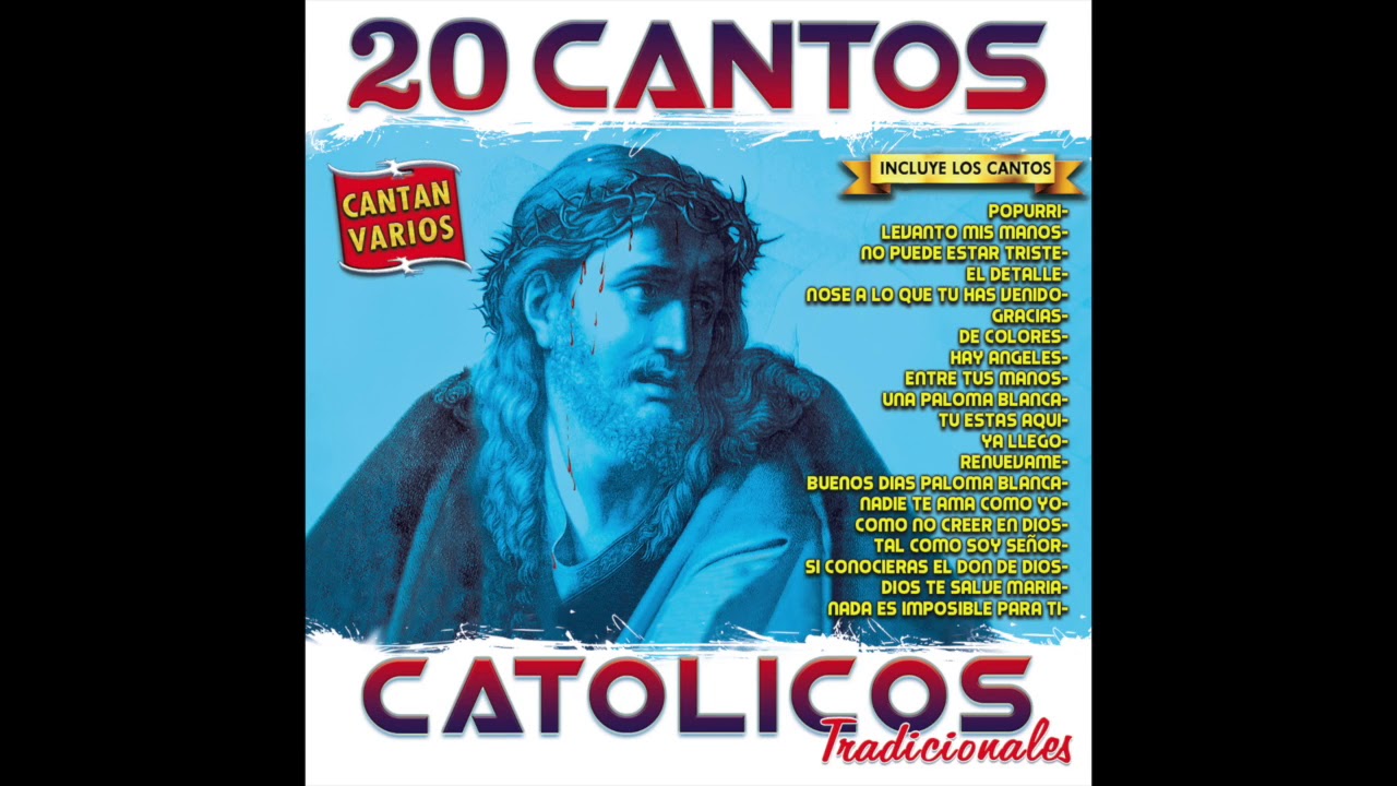📀 20 Cantos Catolicos Tradicionales (Disco Completo)📀