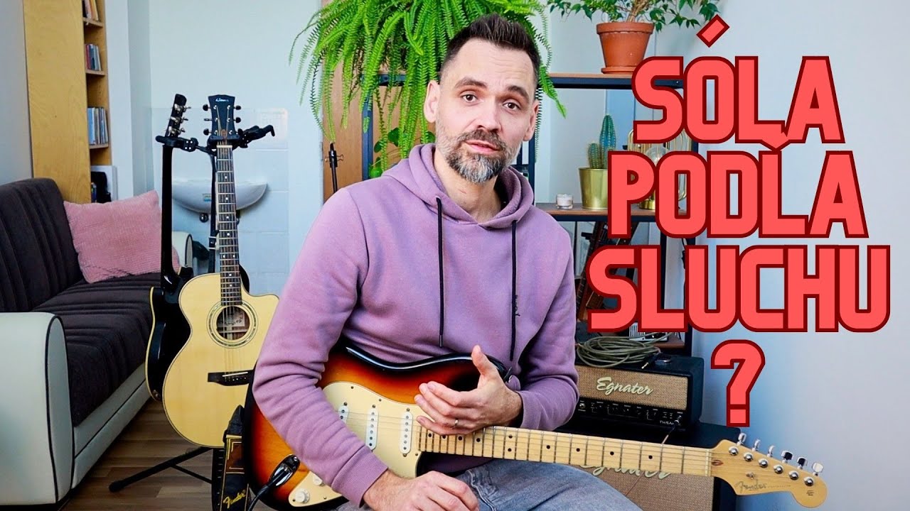 5 tipov ako sa začať učiť GITAROVÉ SÓLA podľa sluchu