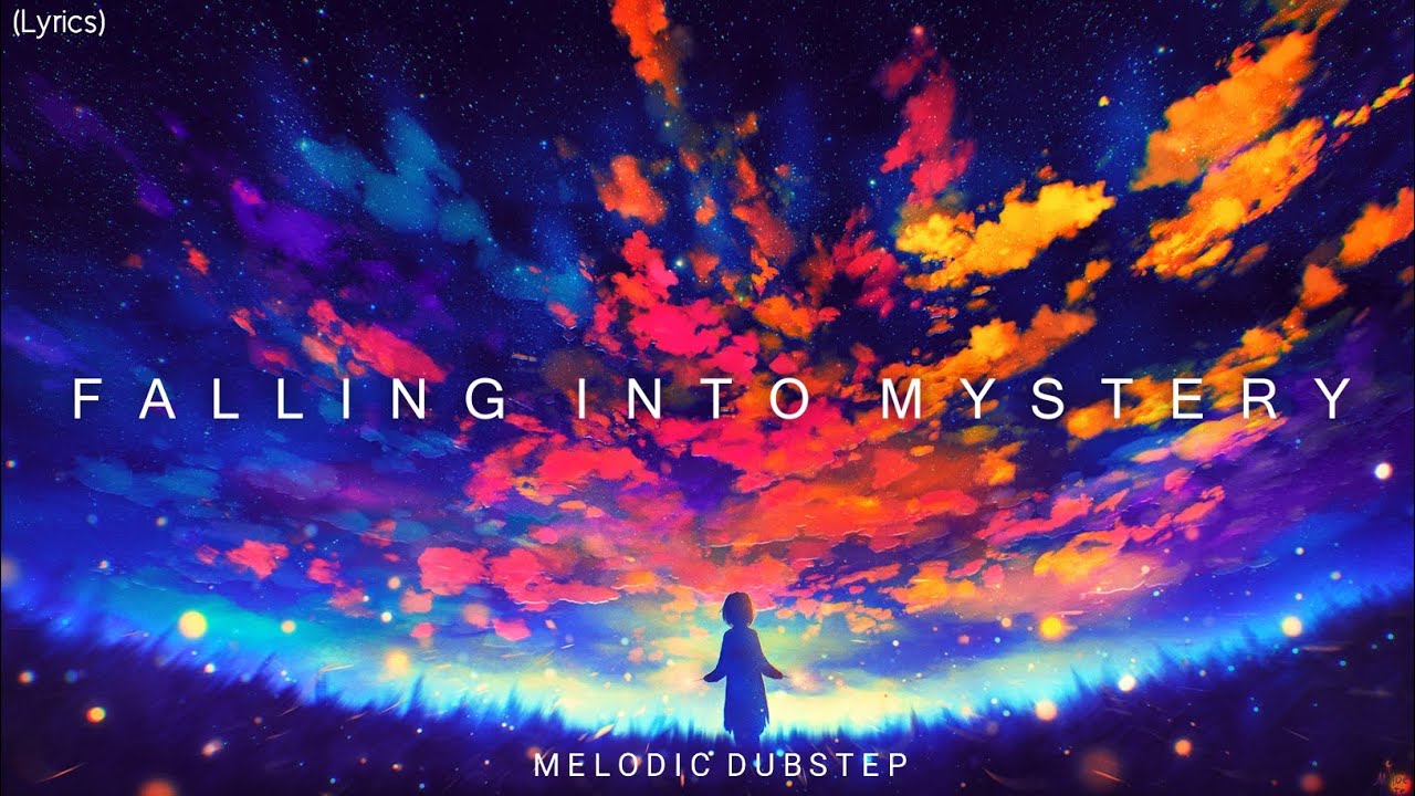 MitiS & Dia Frampton - Falling Into Mystery | Lyrics • Melodic Dubstep