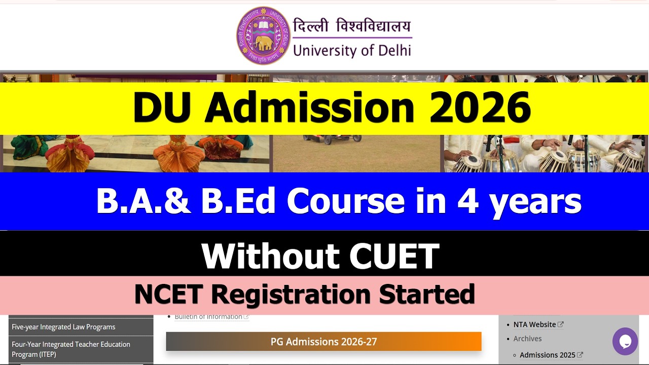 DU Admission 2026 | B.A.& B.Ed Course in 4 years | Without CUET | NCET Registration 2026 | NTA