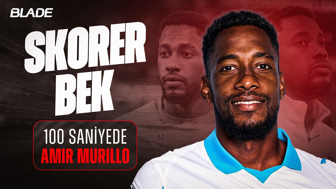 100 SANİYEDE BU KİM? - Amir Murillo- Beşiktaş