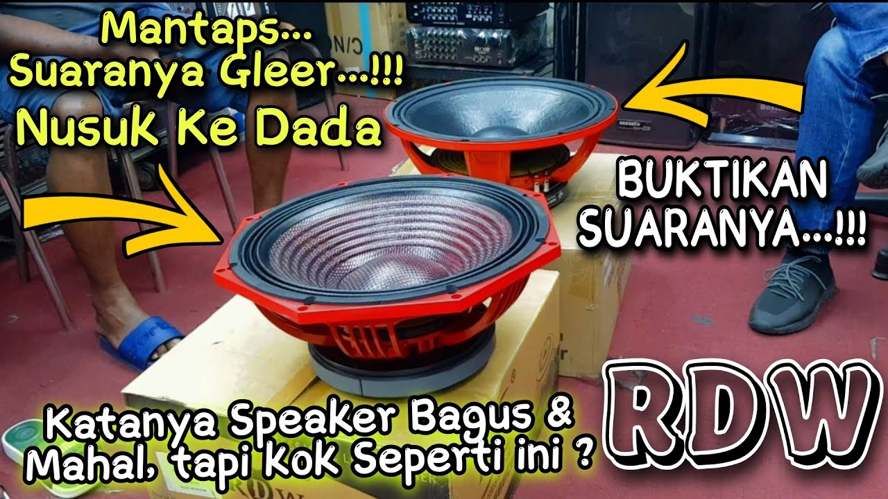 Paling Banyak Di Cari - Speaker RDW 18LS88CBM Carbone vs RDW LS1885 || Mantap Banget Lur
