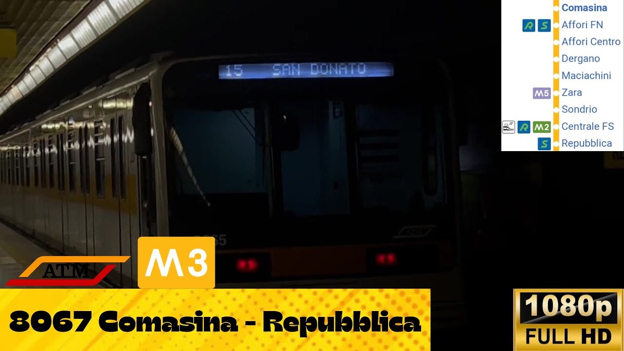 🚇 8067 sulla linea 🟡 M3 da COMASINA a REPUBBLICA
