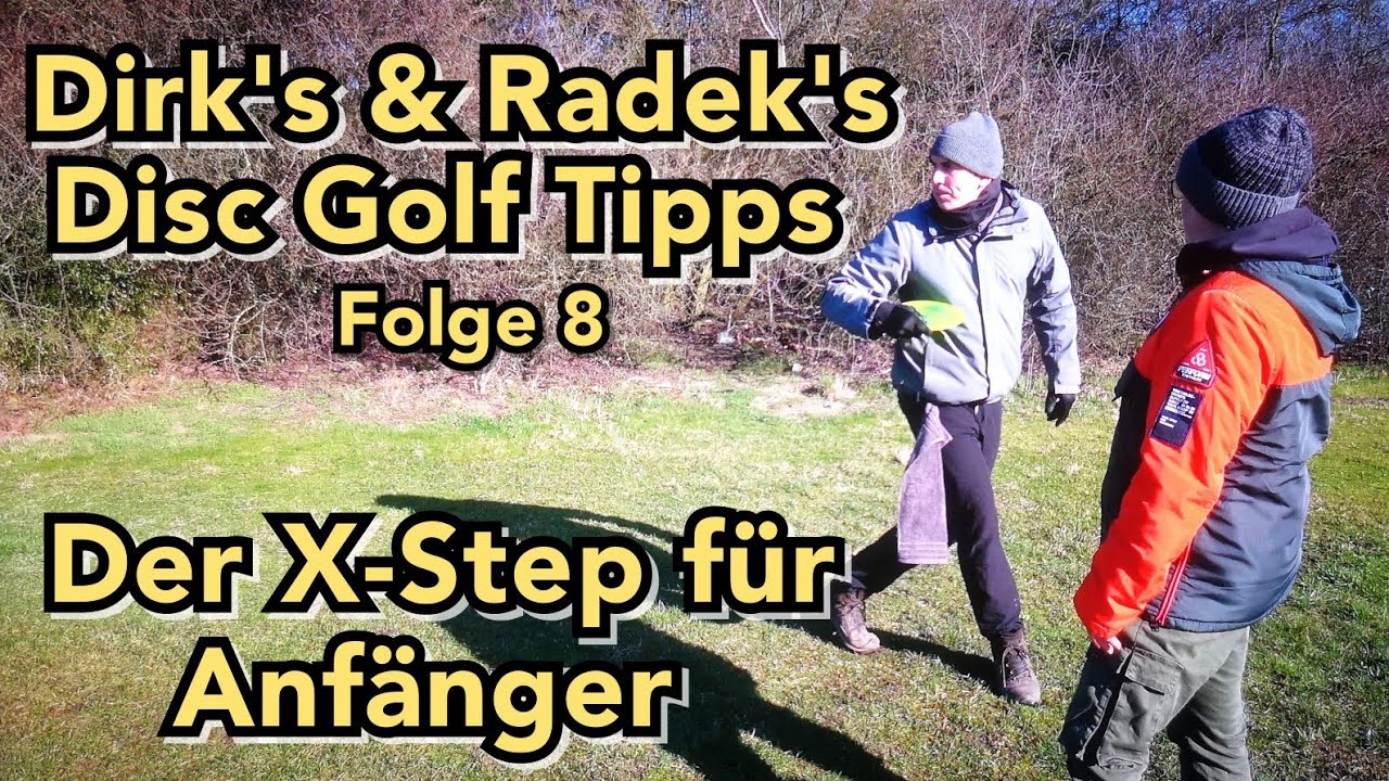 Dirk's und Radek's Disc Golf Tipps - Der X-Step f&uuml;r Anf&auml;nger #discgolf #xstep #discgolfxstep