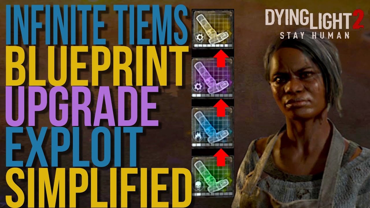 Dying Light 2 Infinite Items Upgrade Glitch Simplified No crash