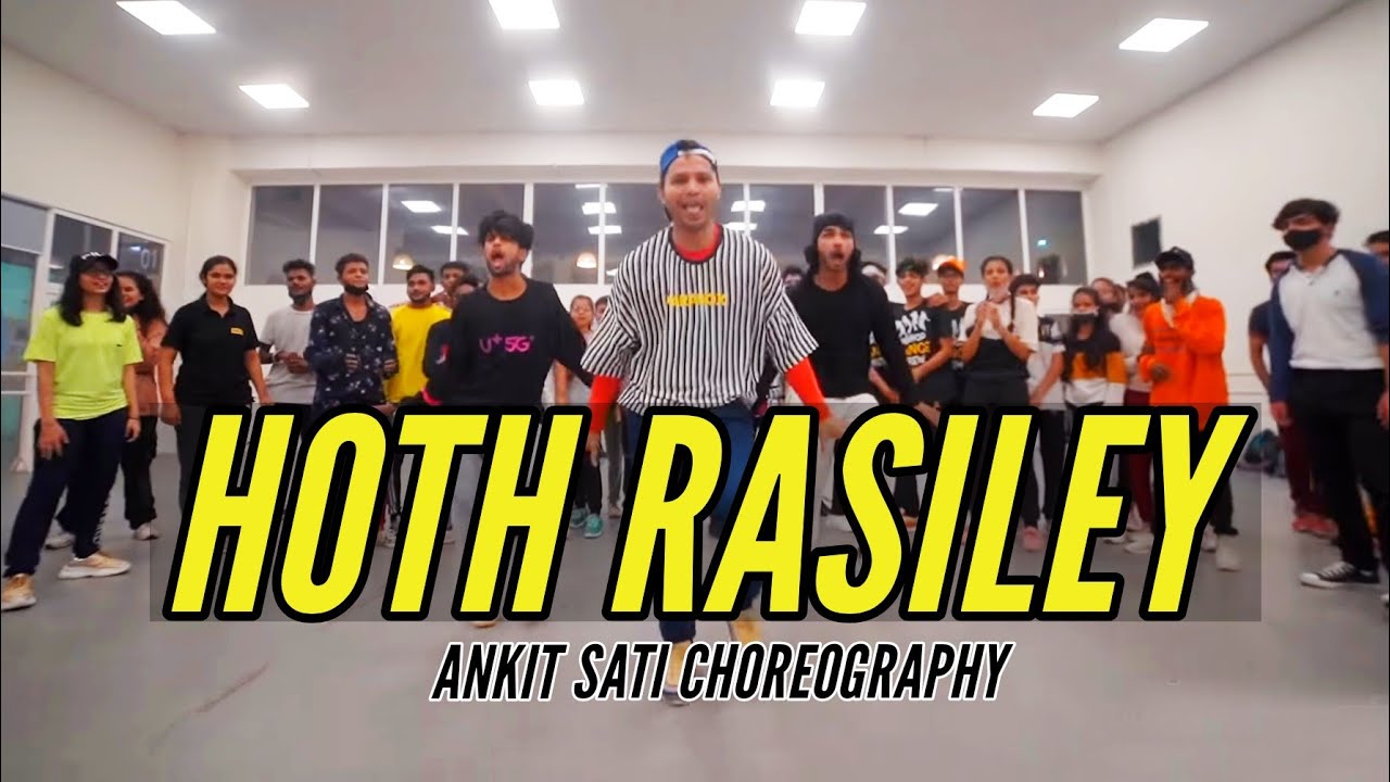 Hoth Rasiley - Welcome | Ankit Sati Choreography
