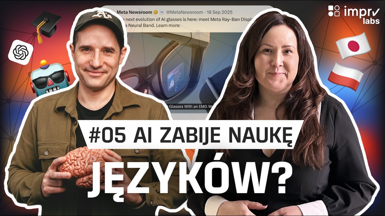 Po co uczyć się języków, skoro AI tłumaczy wszystko? Edukacja przyszłości | imprv labs