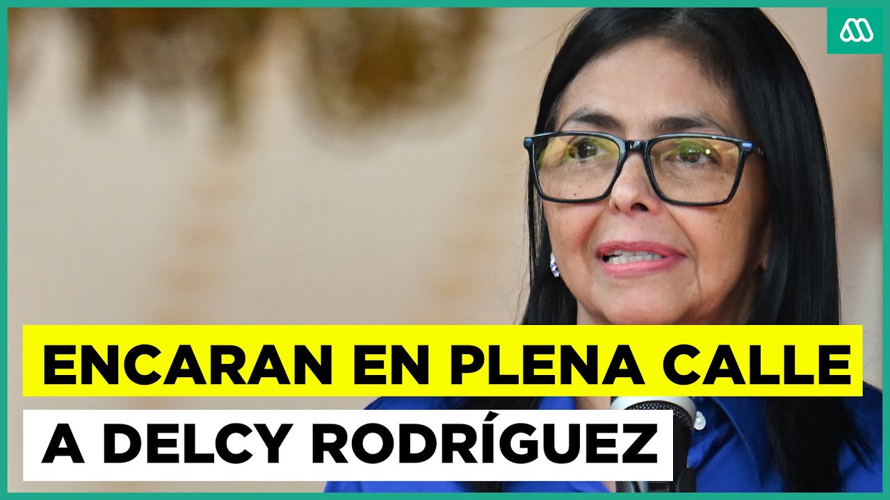 Encaran a Delcy Rodríguez en plena calle