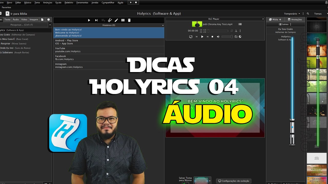 Dicas Holyrics | Vídeo 4/8 | Áudio
