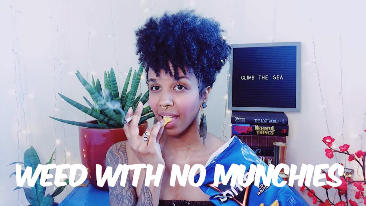 Weed With No Munchies?! Here's how.