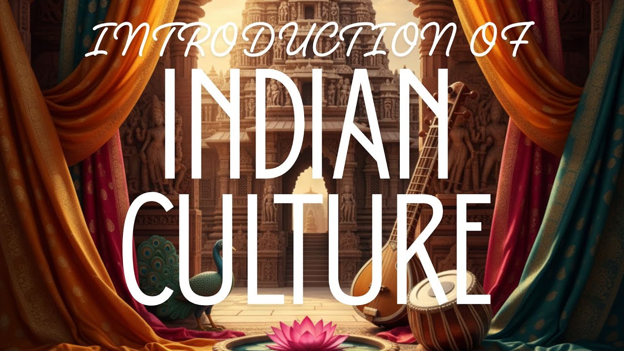 Introduction of Indian Culture || भारतीय संस्कृति से परिचय #india 