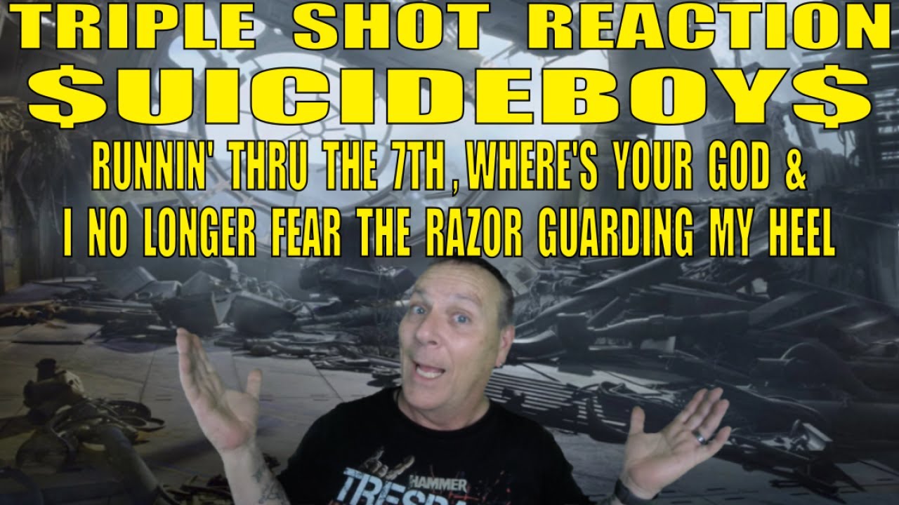 $uicideBoy$ Triple Reaction: Runnin' Thru The 7th, Where's Your God & I No Longer Fear The Razor