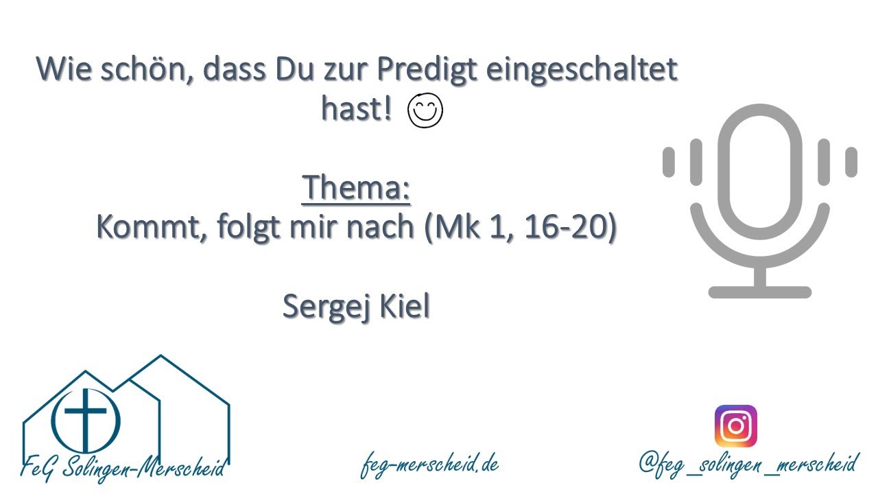 Kommt, folgt mir nach! | Sergej Kiel | 08.02.2026 | FeG Solingen-Merscheid