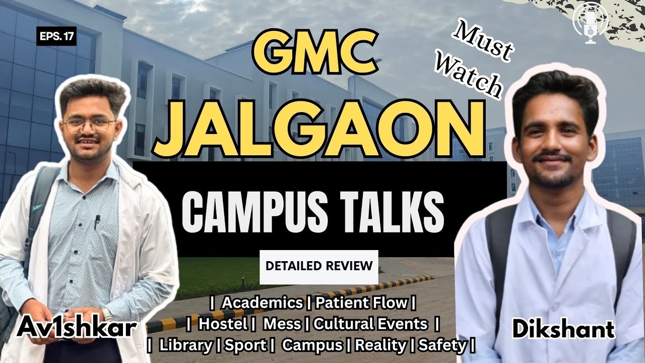 GMC Jalgaon Campus Review | Hostel, Academics, Fest, Mess & More | ft. Dikshant | MBBS #neet2025 