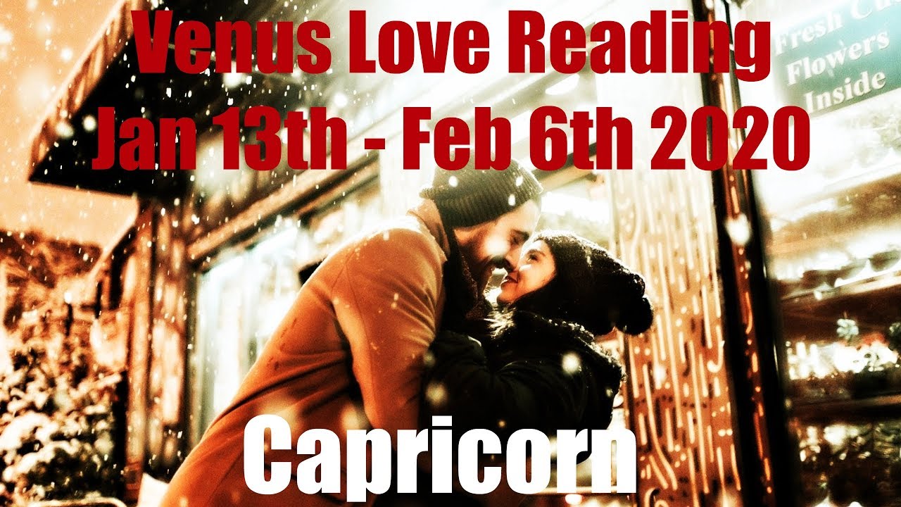 Capricorn ~ Second chances & true love! ~ Venus Love Reading Jan 13th - Feb 6th