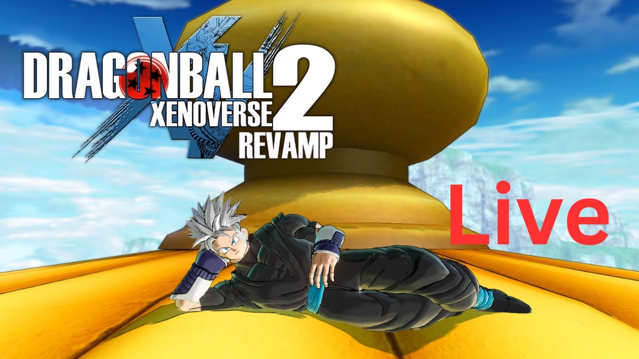 Xenoverse 2 Revamp Part 2 stream