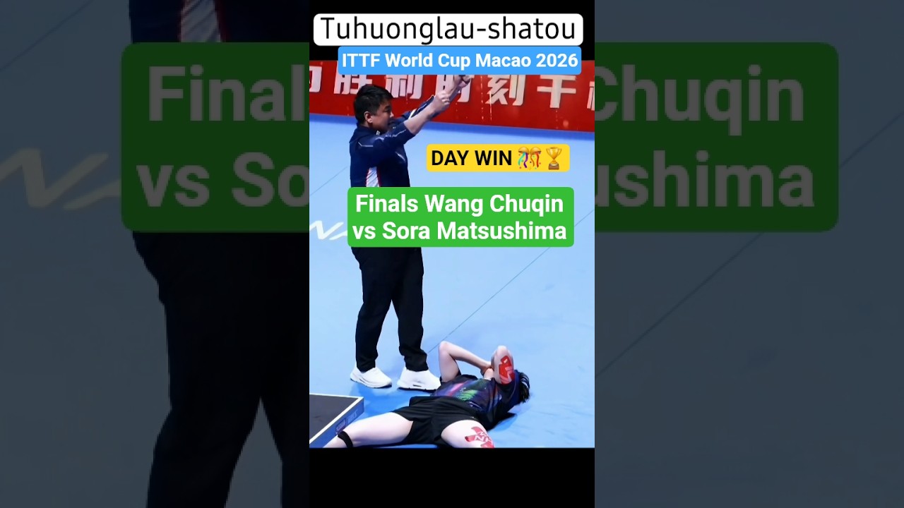A148-3: WIN Finals Wang Chuqin vs Sora Matsushima ITTF World Cup Macao 2026#wangchuqin#王楚钦#ittf