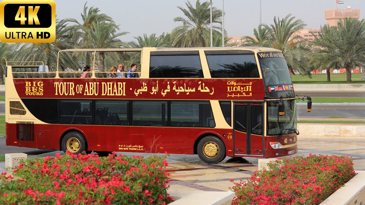 【4K】Big Bus Abu Dhabi — Трансфер до Мечети Шейха Зайда и Экскурсия по Городу — 60 fps