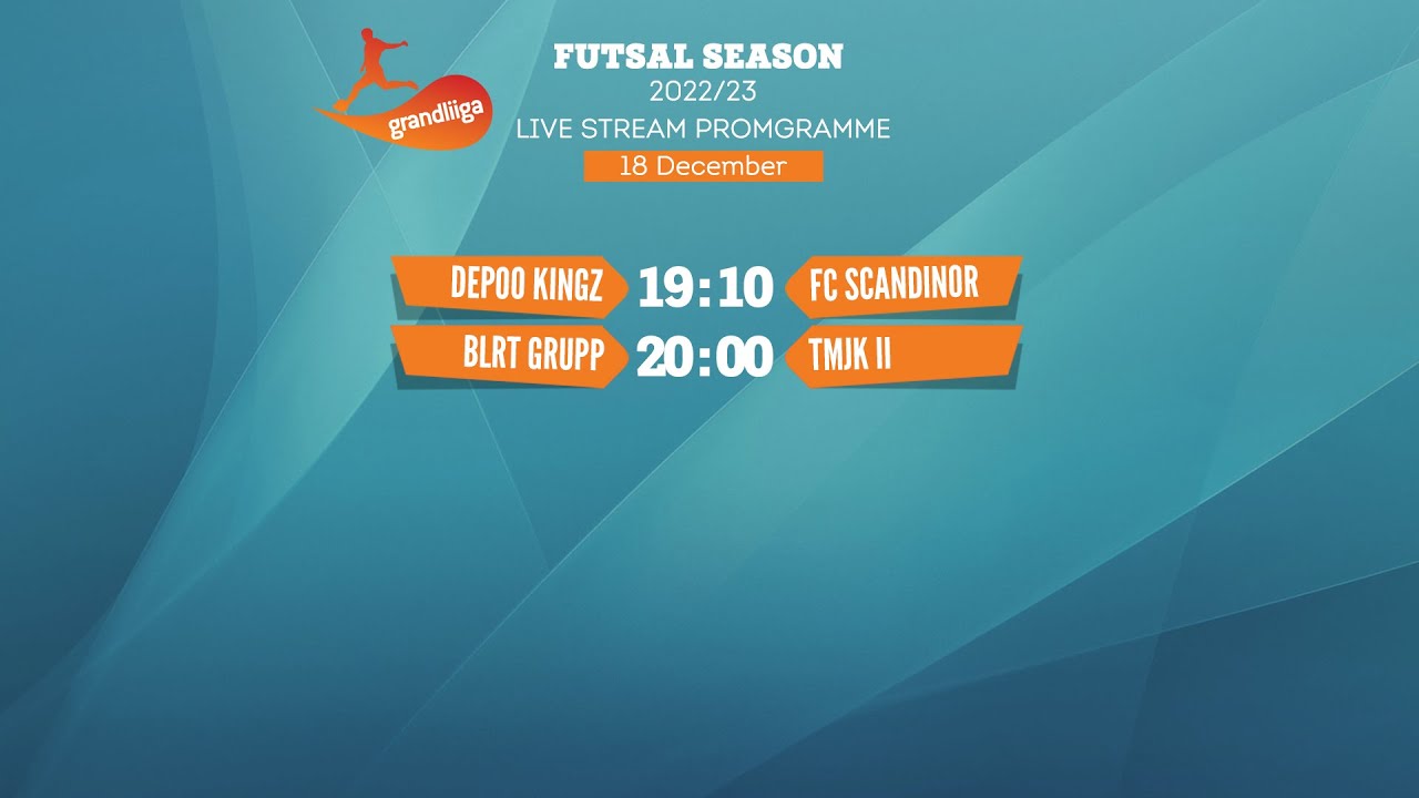 Grandliiga 2 Futsal  2022/23 (18-December-22) Live stream