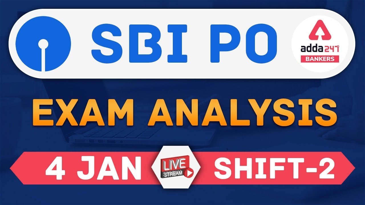 SBI PO Exam Analysis 2020 Shift 2 January 4th | Asked Questions & Exam Review