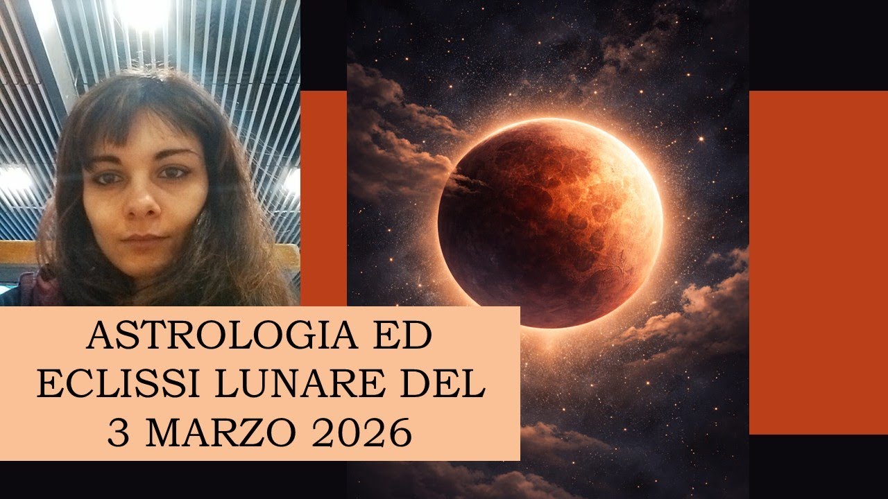 ✨ ECLISSI LUNARE Marzo 2026 – La Luna di Sangue e il destino collettivo #astrologia