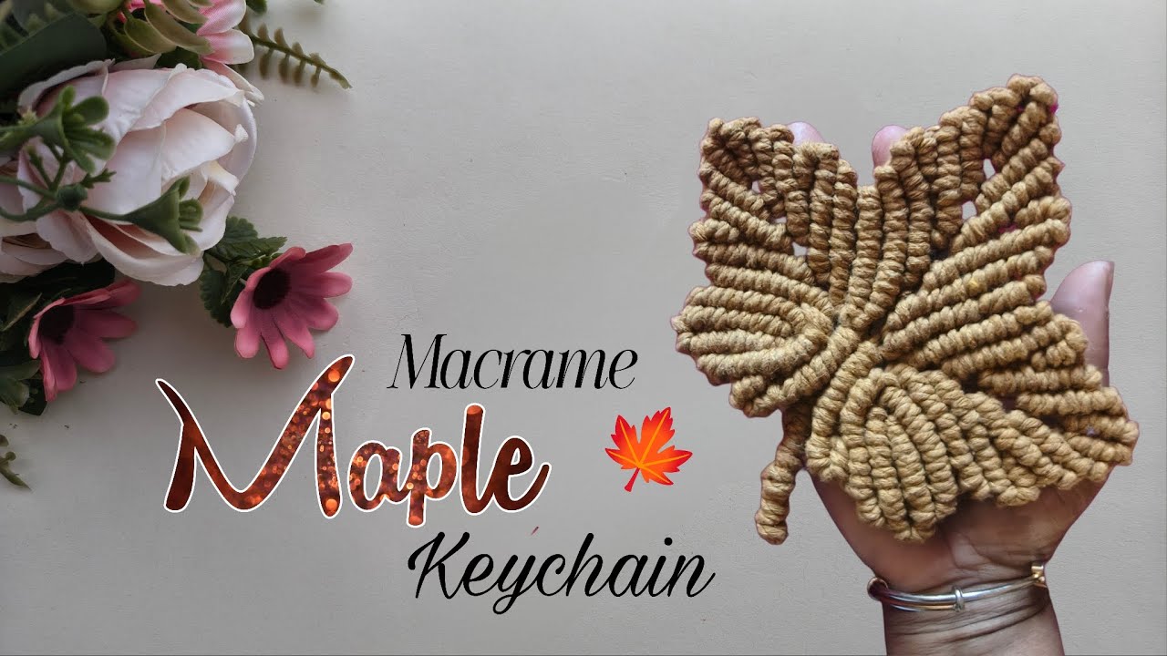 Diy Macrame Maple leaf keychain🍁Step by step for beginners🍁Boho style🍁 Handmade 