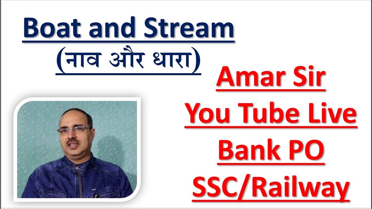 Boat and Stream Amar Sir YouTube Live Bank/SSC/Railway