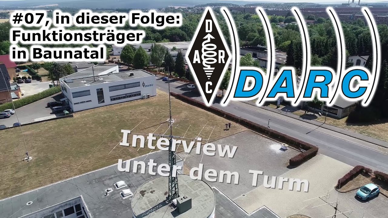 DARC e.V. - Interview unter dem Turm #07 -  Funktionsträger in Baunatal