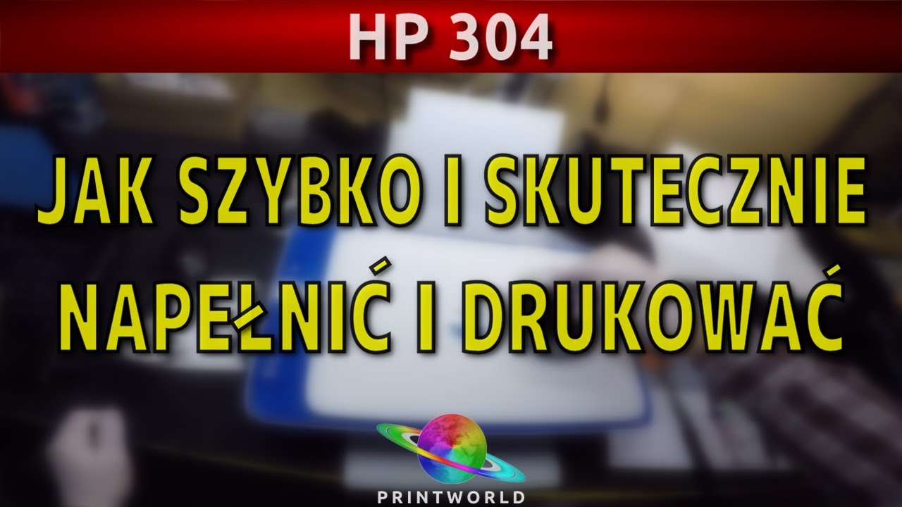 Tusz HP 304 🎨 Jak szybko i skutecznie napełnić i zacząć drukować?