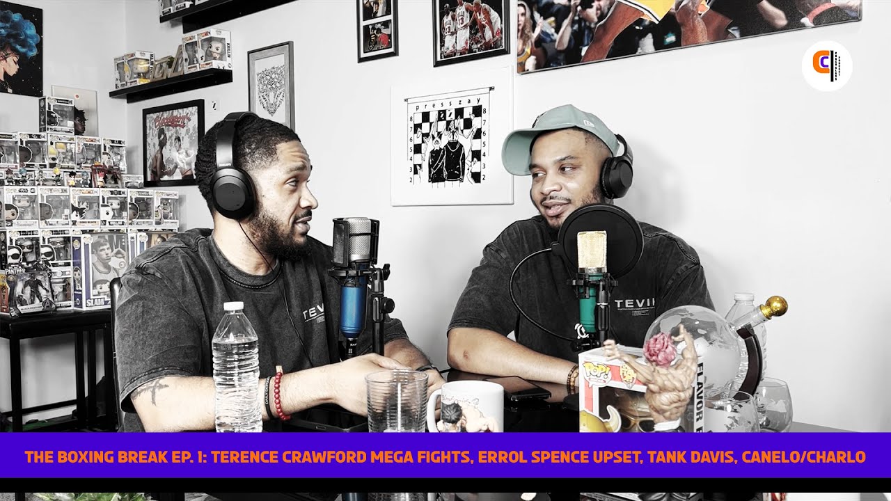 The Boxing Break Ep. 1: Terence Crawford Mega Fights, Errol Spence Upset, Tank Davis, Canelo/Charlo