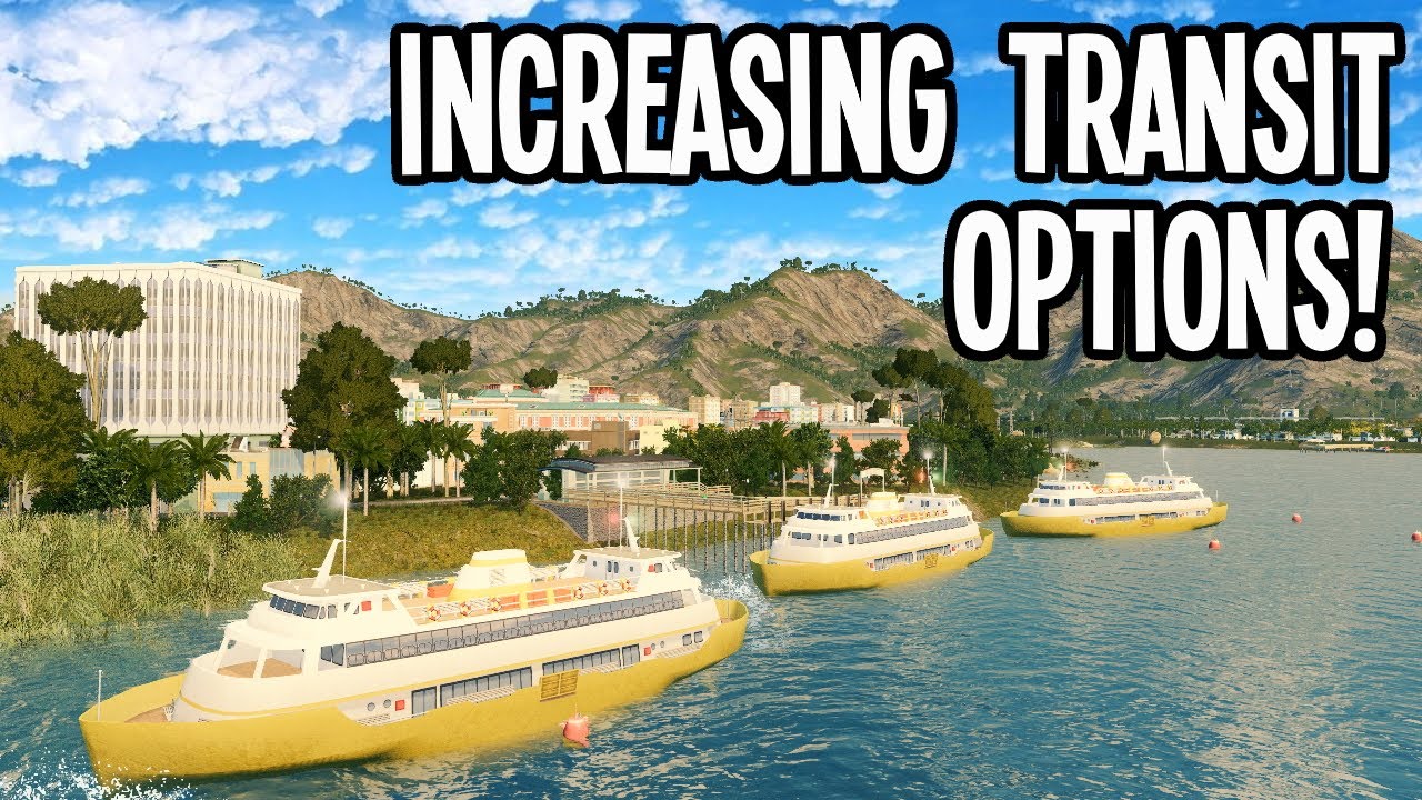 Fantastic Ferries Decrease Traffic & Increase Revenue in Cities Skylines!
