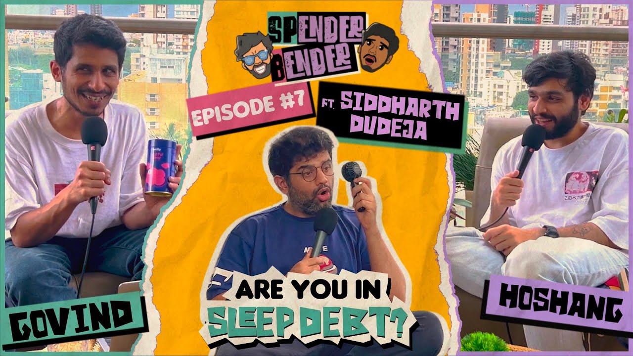 Watch This To Sleep Well! | Spender Bender ft. Siddharth Dudeja's Sleep Obsession | #comedypodcast