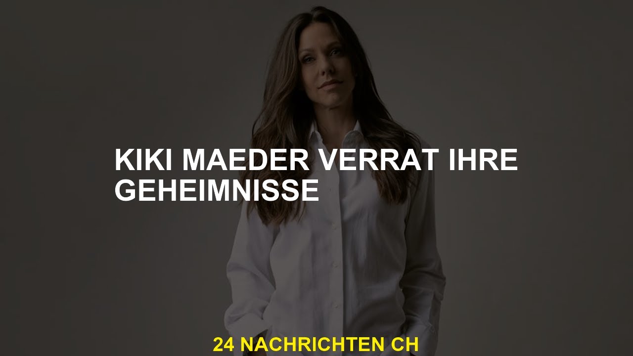 Kiki Maeder enth&uuml;llt seine Geheimnisse