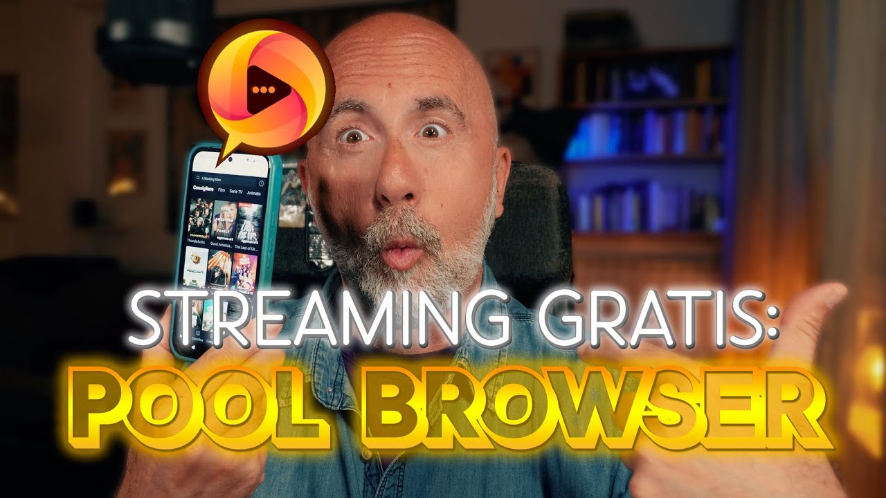POOL BROWSER: film e serie tv gratis