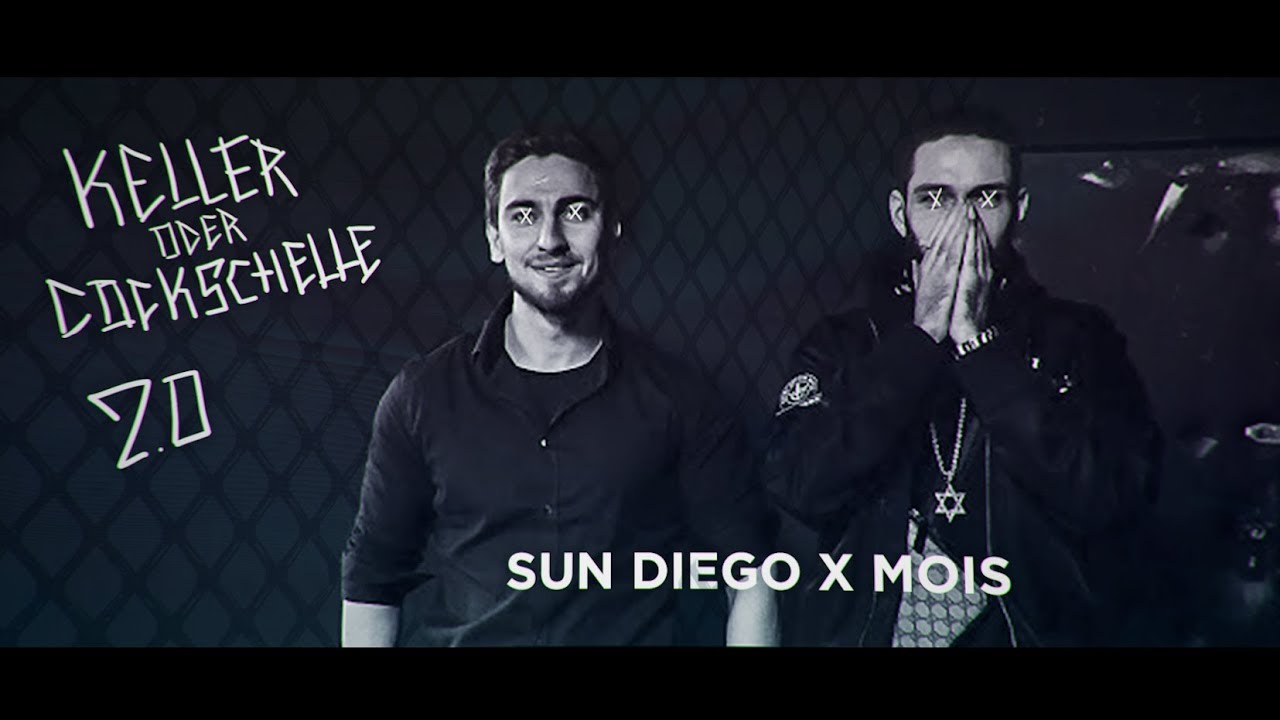 MOIS feat. SUN DIEGO - KELLER ODER COCKSCHELLE 2.0 (prod. by Exetra Beatz)